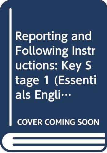 Essentials for English: Reporting and Following Instructions: Photocopiable Activities (Essentials for English) (9780590531023) by Reid, Dee; Bentley, Diana