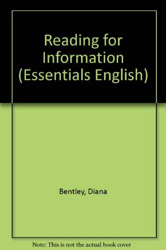 Reading for Information (Essentials English) (9780590531030) by Diana Bentley