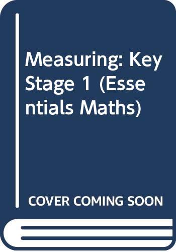 Stock image for Measuring: Key Stage 1 (Essentials Maths) for sale by AwesomeBooks