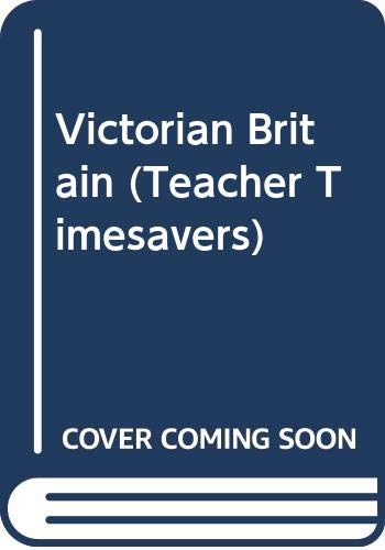 Beispielbild fr Victorian Britain (Teacher Timesavers) zum Verkauf von WorldofBooks