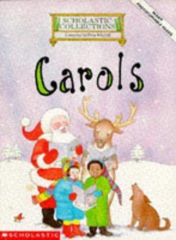 Beispielbild fr Carols (Scholastic Collections) zum Verkauf von AwesomeBooks