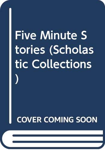 Stock image for Five Minute Stories (Scholastic Collections) for sale by WorldofBooks