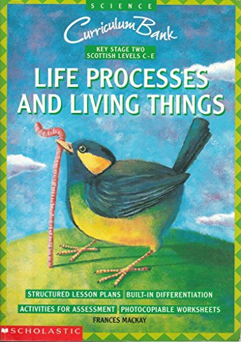 Stock image for Life Processes and Living Things KS2 (Curriculum Bank) for sale by WorldofBooks