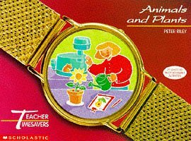 Stock image for Animals and Plants (Teacher Timesavers) for sale by AwesomeBooks