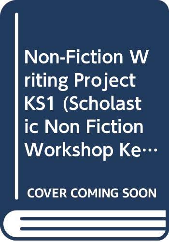 Stock image for Non-Fiction Writing Project KS1 (Scholastic Non Fiction Workshop Key Stage 1 S.) for sale by WorldofBooks