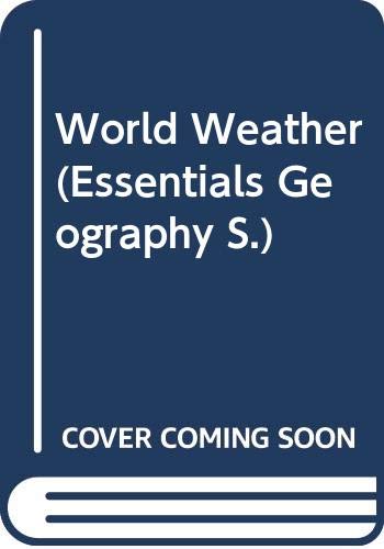 Beispielbild fr World Weather (Essentials Geography S.) zum Verkauf von WorldofBooks