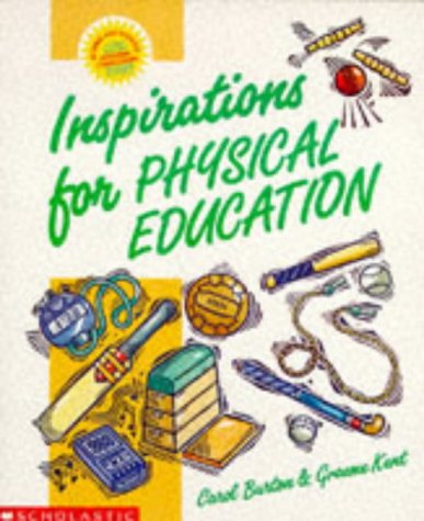 Stock image for Physical Education: Key Stages 1 & 2 (Inspirations S.) for sale by AwesomeBooks