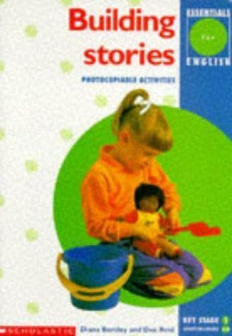 Stock image for Building Stories: Key Stage 1 (Essentials English) for sale by MusicMagpie