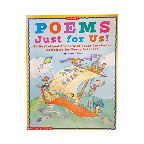 Beispielbild fr Poems Just for Us! : 50 Read-Aloud Poems with Cross-Curricular Activities for Young Learners zum Verkauf von Better World Books