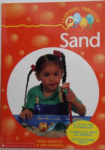 Stock image for Sand (Learning Through Play S.) for sale by AwesomeBooks