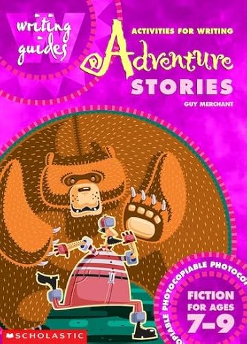 Beispielbild fr Activities for Writing Adventure Stories 7-9 (Writing Guides) zum Verkauf von AwesomeBooks