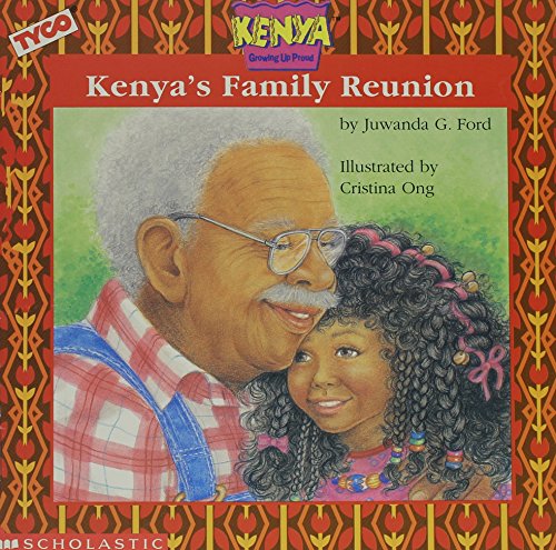 Stock image for Kenya's Family Reunion (Kenya, Growing Up Proud) (Bk. 1) for sale by Wonder Book