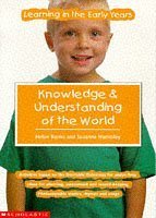 Stock image for Knowledge and Understanding of the World (Learning in the Early Years S.) for sale by WorldofBooks