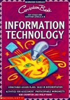 Beispielbild fr Information Technology KS1 zum Verkauf von Better World Books Ltd