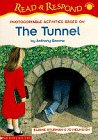 Beispielbild fr The Tunnel (Read & Respond Starter) zum Verkauf von AwesomeBooks