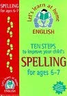 Ten Steps to Improve Your Child's Spelling