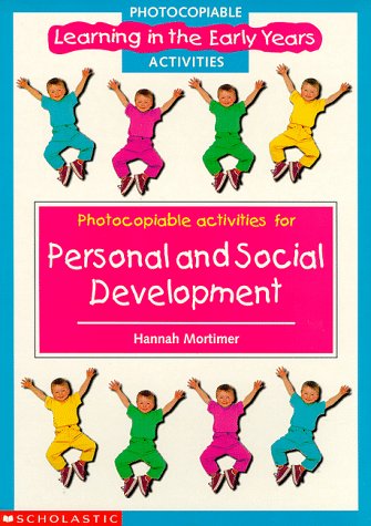 Imagen de archivo de Personal and Social Development Photocopiables (Learning in the Early Years Photocopiables S.) a la venta por WorldofBooks