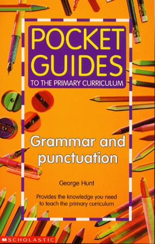Stock image for Grammar and Punctuation (Pocket Guides to the Primary Curriculum S.) for sale by WorldofBooks