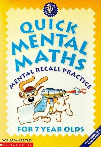 Beispielbild fr Quick Mental Maths for 7 Year-olds (Quick Mental Maths S.) zum Verkauf von WorldofBooks