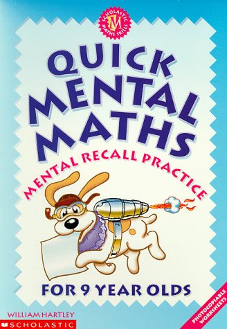 Beispielbild fr Quick Mental Maths for 9 Year-olds (Quick Mental Maths S.) zum Verkauf von WorldofBooks
