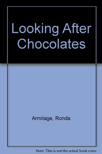 Looking After Chocolates (9780590540322) by Armitage, Ronda; Armitage, David