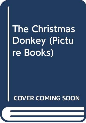 Beispielbild fr The Christmas Donkey (Picture Books) zum Verkauf von medimops