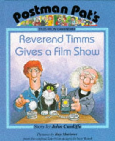 Stock image for The Reverend Timms Gives a Film Show (Postman Pat Tales from Greendale S.) for sale by WorldofBooks