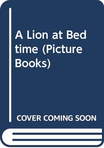 Stock image for A Lion at Bedtime (Picture Books) for sale by WorldofBooks