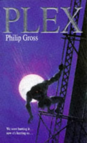 Plex (Point - Original Fiction) (9780590541763) by Philip Gross