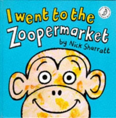 9780590541770: I Went to the Zoopermarket (Picture Books)