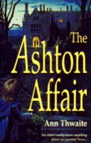 9780590541909: The Ashton Affair (Andre Deutsch Children's Books)