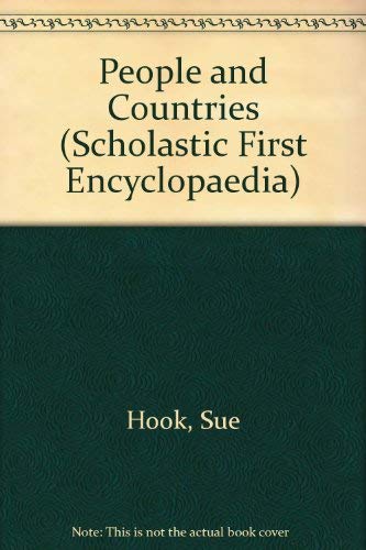 Beispielbild fr People and Countries (Scholastic First Encyclopaedia) zum Verkauf von AwesomeBooks