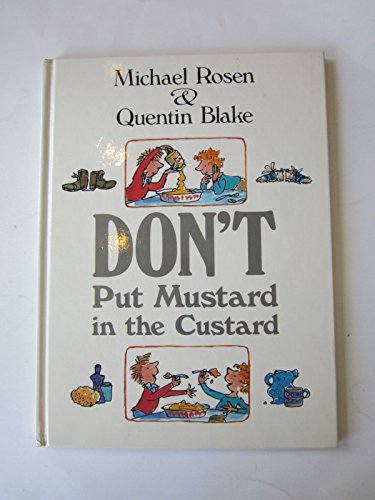 Stock image for Don't Put Mustard in the Custard (Picture Books) for sale by WorldofBooks