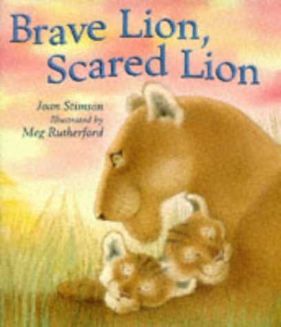 Stock image for Brave Lion, Scared Lion for sale by WorldofBooks