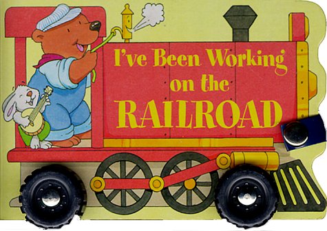 9780590543170: I've Been Working on the Railroad