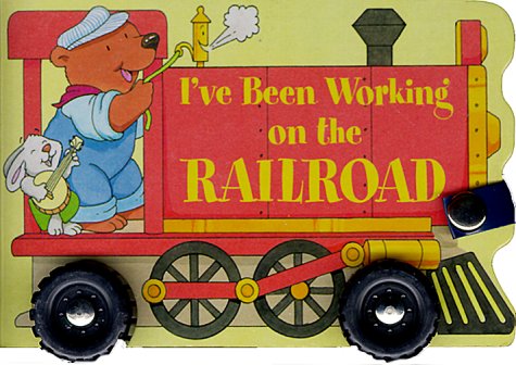 9780590543170: I'Ve Been Working on the Railroad