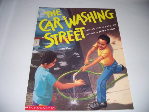 9780590543491: The car washing street