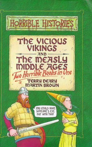 9780590543644: The Vicious Vikings and the Measly Middle Ages: No.3