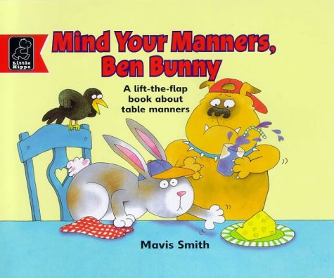 9780590543781: Mind Your Manners, Ben Bunny (Learn with S.)