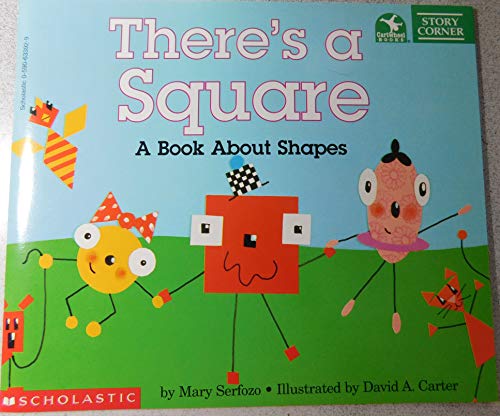 Imagen de archivo de There's a Square: A Book About Shapes (Story Corner) a la venta por HPB-Emerald