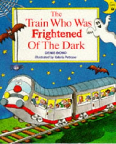 Stock image for The Train Who Was Frightened of the Dark (Picture Books) for sale by WorldofBooks