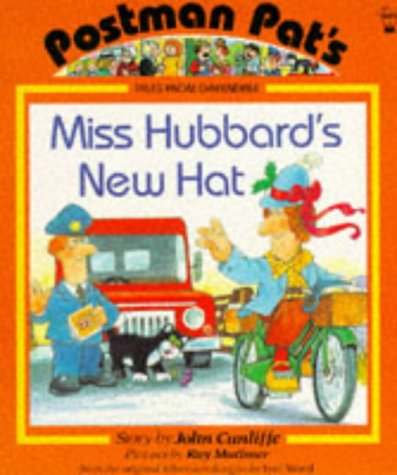 Miss Hubbard's New Hat (Postman Pat - Tales from Greendale) (9780590550154) by Cunliffe, John; Mutimer, Ray
