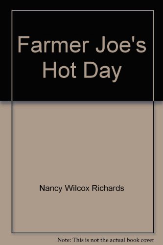 9780590550376: Farmer Joe's Hot Day