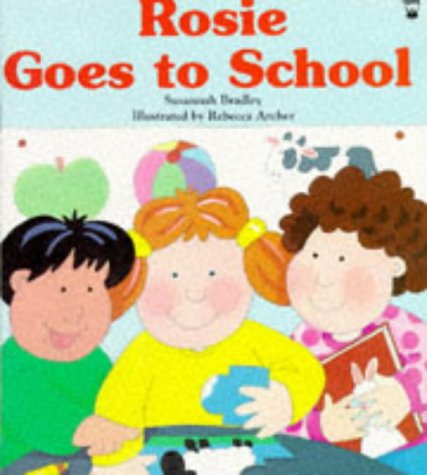 Imagen de archivo de Rosie Goes to School (Picture Books) a la venta por MusicMagpie