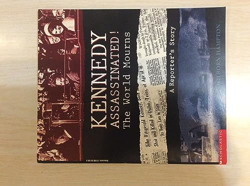 Imagen de archivo de Kennedy Assassinated the World Mourns a la venta por Better World Books