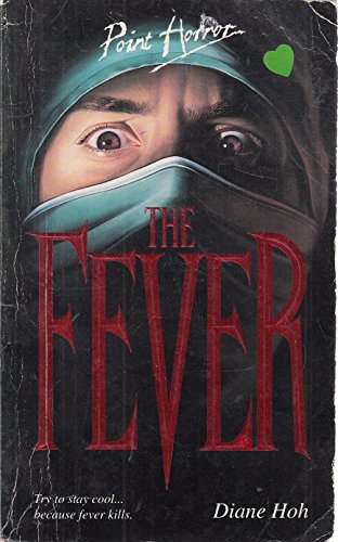9780590551441: The Fever (Point Horror S.)