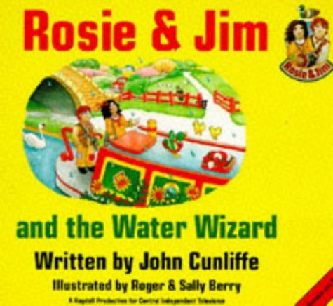 Stock image for Rosie and Jim and the Water Wizard (Rosie and Jim - Storybooks) (Rosie & Jim Story Books) for sale by MusicMagpie
