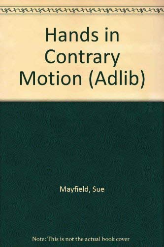 Beispielbild fr Hands in Contrary Motion (Adlib) zum Verkauf von AwesomeBooks