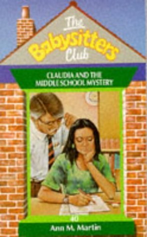 Beispielbild fr Claudia and the Middle School Mystery: No. 40 (Babysitters Club) zum Verkauf von WorldofBooks