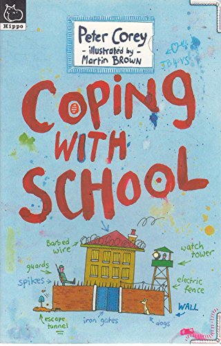 Coping with School (9780590552790) by Kara Corey, Peter; May